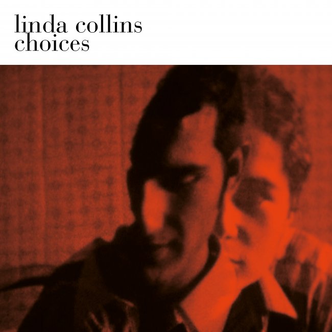 Linda Collins | Choices - Press Image